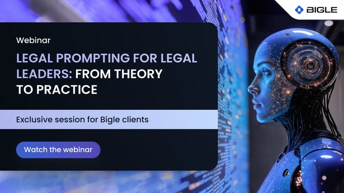 Bigle Webinar - Legal Prompting for Legal Leaders